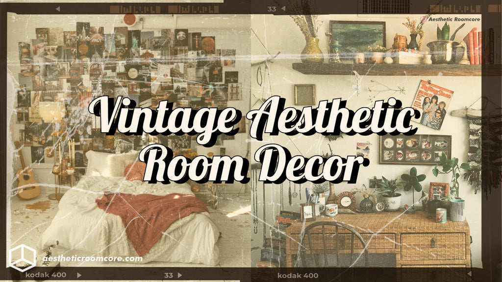 Vintage Aesthetic Room Decor Ideas | Aesthetic Roomcore